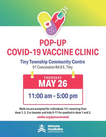 COVID-19 Vaccine Clinic Tiny Township Community Centre 91 Concession Rd 8 E, Tiny, Thursday, May 26, 2022