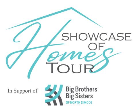 showcase of homes tour in support of Big Brothers Big Sisters North Simcoe