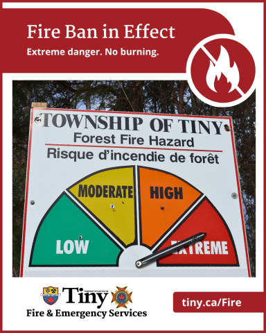 Fire Ban in Effect notification noting there is extreme danger and no burning.